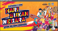 SAMBUTAN HARI SUKAN NEGARA SMK ALAM DAMAI