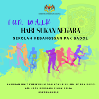 Fun Walk Sempena Hari Sukan Negara SK Pak Badol Tahun 2025