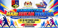 SAMBUTAN HARI SUKAN NEGARA 2026 PERINGKAT SK GAMBANG, KUANTAN