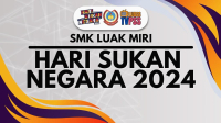 HARI SUKAN NEGARA SMK LUAK