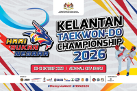 KELANTAN TAEKWON-DO CHAMPIONSHIP 2026