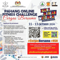 PAHANG ONLINE FITNESS CHALLENGE CERGAS BERSAMA PERINGKAT DAERAH KUANTAN 2024