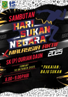 SAMBUTAN HARI SUKAN NEGARA SK (P) DURIAN DAUN TAHUN 2025