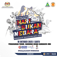 MAJLIS PERASMIAN HARI SUKAN NEGARA PERINGKAT BAHAGIAN MIRI